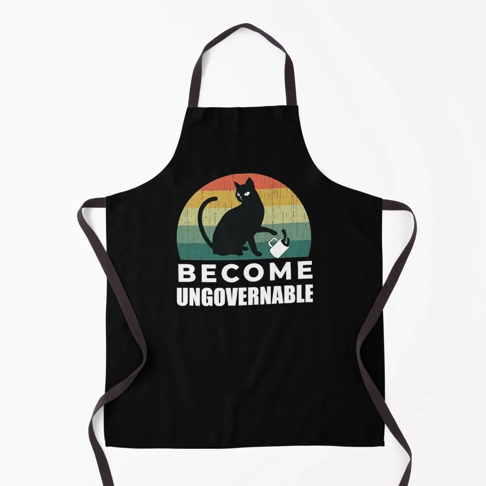 Become Ungovernable Cat Drink Apron Kitchen Accessories 2022 Kitchen Chef Household Items Cute Kitchen Apron