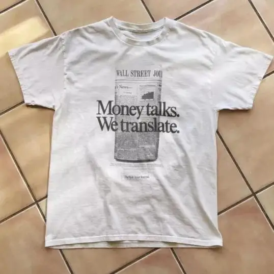 

Wsj Money Talks We Translate, Vintage Ad Campaign T-Shirt, Unisex T-shirt, Y2k Shirt, Gift For Men Women