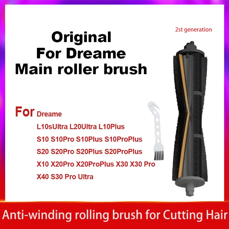 Original Cutting Hair Anti-Tangle Roller Brush Dreame X40 Por X40 Por Ultra L10s Pro Ultra Heat L30 Ultra L20 Ultra L10s Ultra