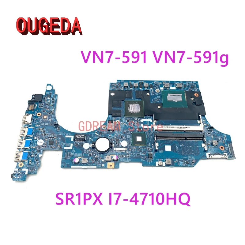 

OUGEDA 448.02W05.0011 NBMQL11002 NB.MQL11.002 Основная плата для ноутбука acer VN7-591 VN7-591g mothebroard SR1PX I7-4710HQ GTX860M