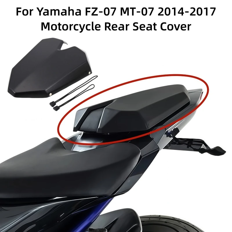 Motorcycle Rear Seat Tail Cowling Back Hump Cover Fairing Parts for Yamaha FZ 07 MT 07 FZ07 MT07 FZ-07 MT-07 2014-2017