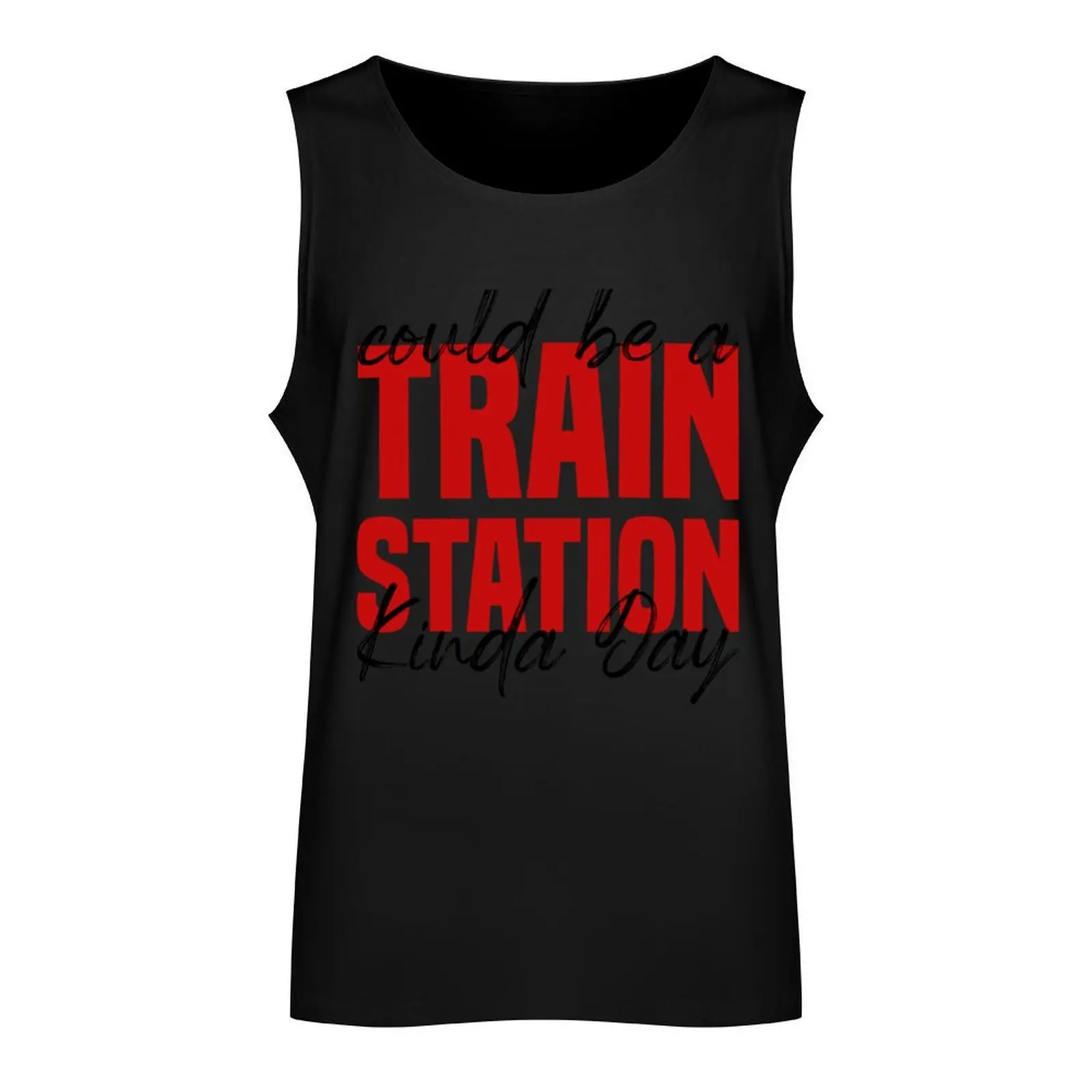 Could Be A Train Station Kinda Day Tank Top Short sleeve Bodybuilding clothing man Men's gym t-shirts