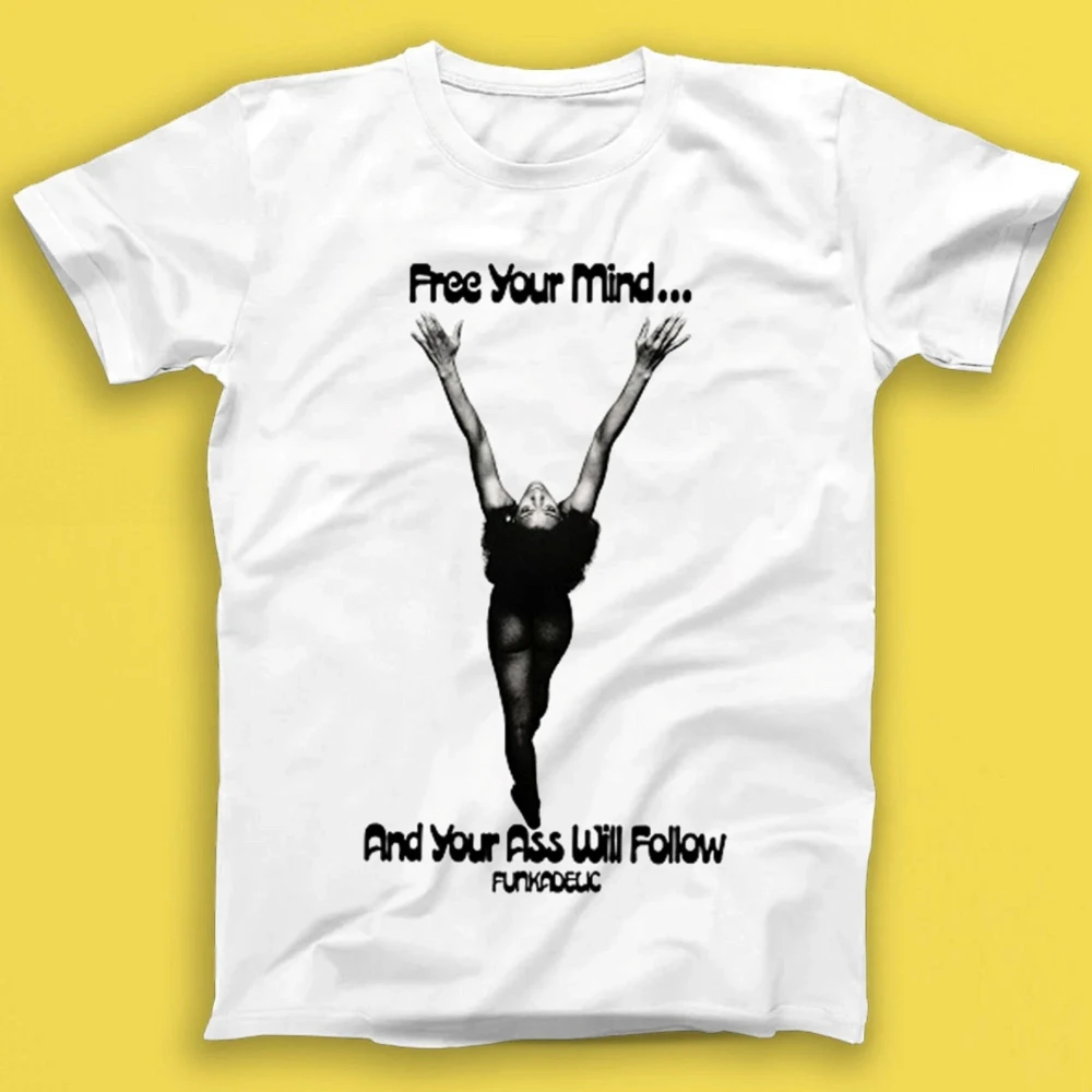 Libérez votre esprit et votre fessier commencera naturellement à bouger ! T-shirt sur le thème de la musique Funkadelic, streetwear toutes saisons en pur coton