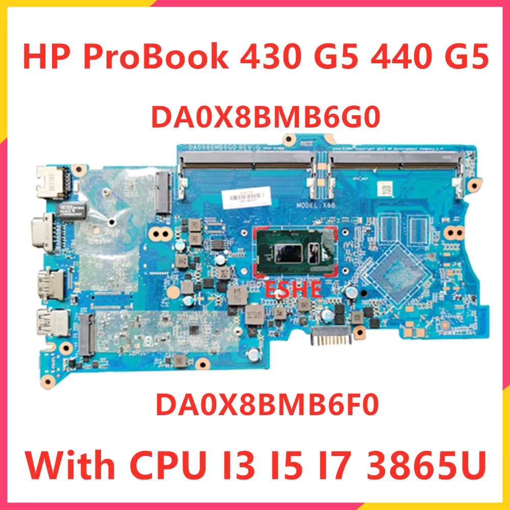 

For HP ProBook 430 G5 440 G5 Laptop Motherboard DA0X8BMB6F0 DA0X8BMB6G0 L01039-001 L05788-601 L07856-601 L01042-601 L01037-001