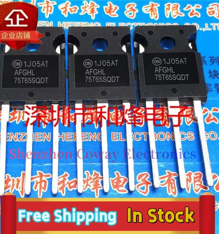 

10PCS-30PCS AFGHL75T65SQDT 650V/75A MOS TO-247 In Stock Fast Shipping