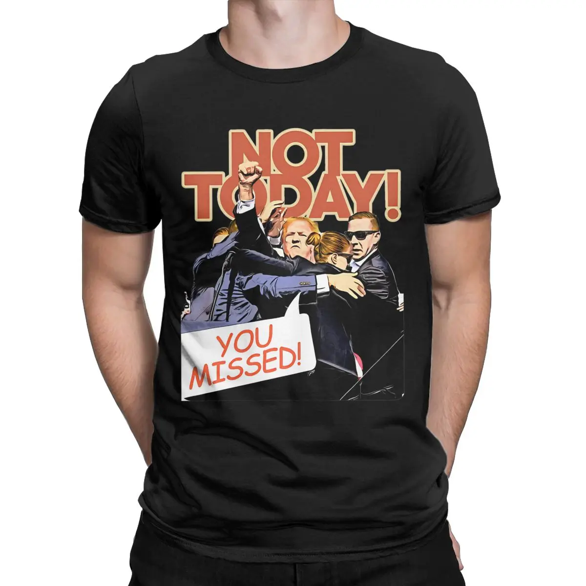 Trump Not Today You Missed Fight T-Shirt for Men Assassination Attempt Vintage Pure Cotton Tees Round Neck Short Sleeve T Shirts