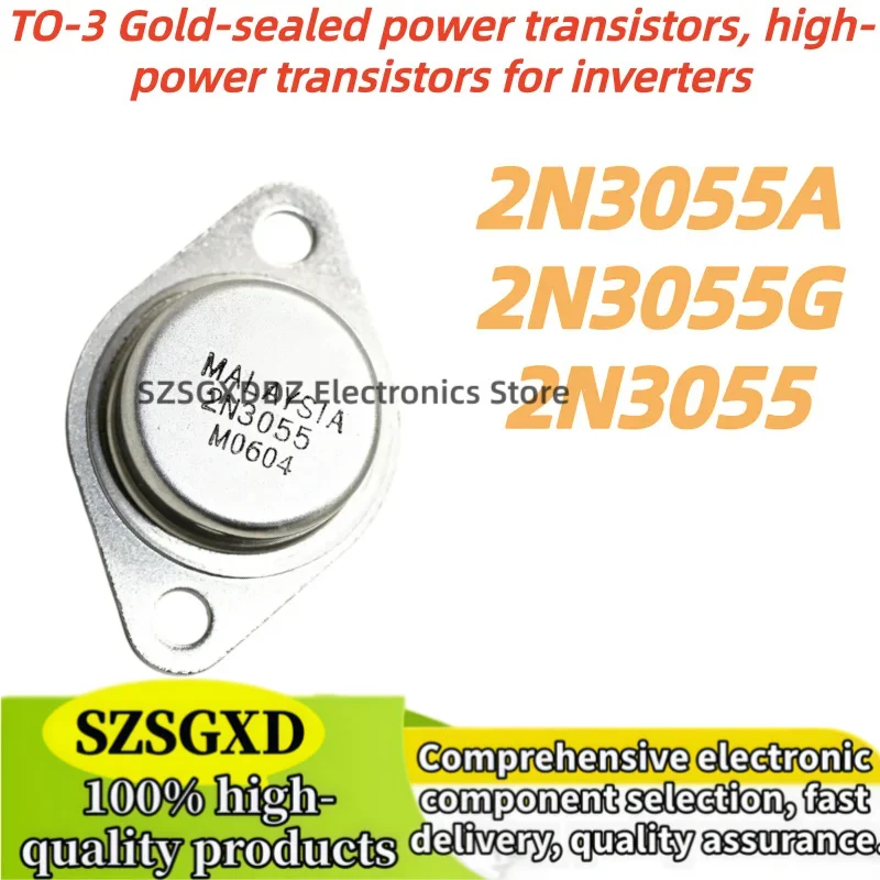 1-5unidades/lote 100% nuevo quality TO3 2N3055A 2N3055G 2N3055 New Gold Sealed Crystal TO-3 Transistor