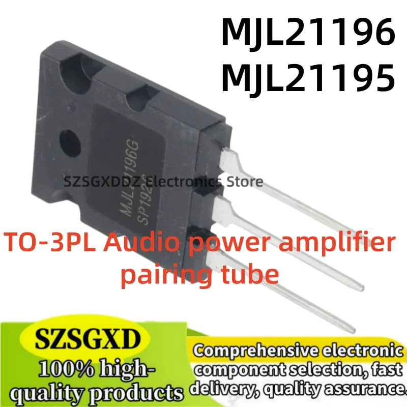 2piezas/1par 100% nuevo quality TO-264 MJL21196 MJL21195 TO-3PL Audio power amplifier pairing tube In Stock