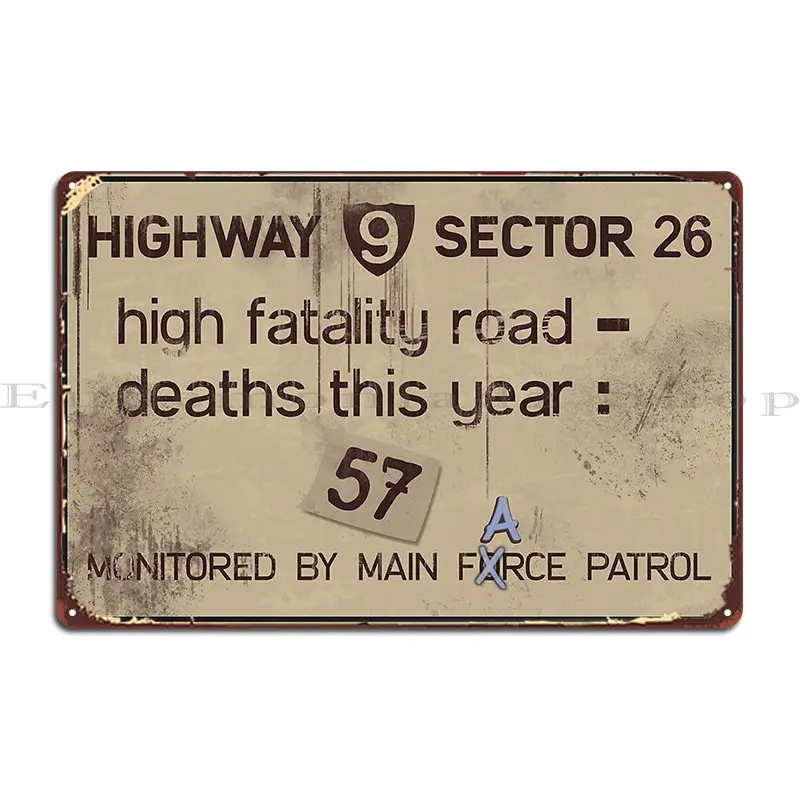 Mad Max Road Sign M…