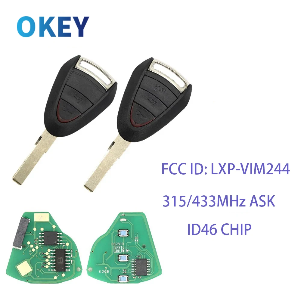 Okey Remote Car Key ID46 Chip 315/433MHz FCCID: LXP-VIM244 For  Porsche Cayman Boxster Turbo 911 918 987 996 997 Carrera Targa