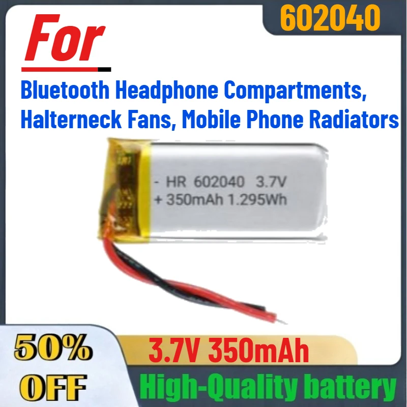 602040 3.7V 350mAh Rechargeable Batteries for Bluetooth Headphone Compartments, Halterneck Fans, Mobile Phone Radiators