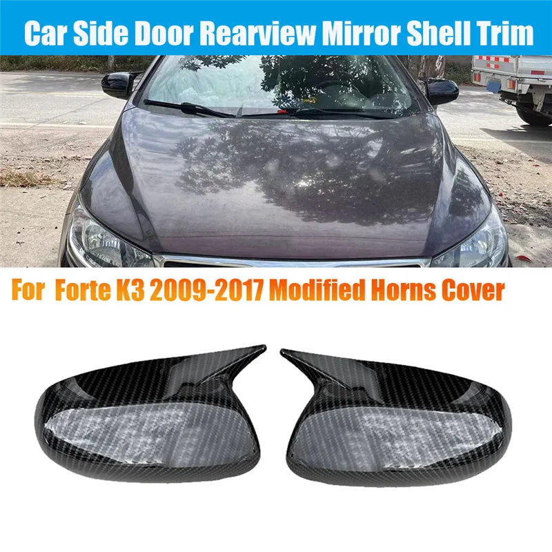 Car Side Door Rearview Mirror Shell Trim for Kia Forte K3 2009-2017 Mirror Modified Horns Cover Caps Without Light