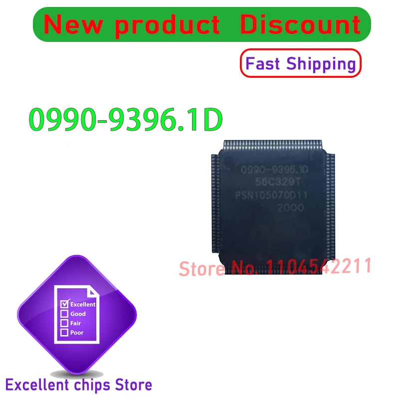

1pcs/lot New Original 0990-9396.1D PSN105070D11 0990-9396 QFP-128 In Stock