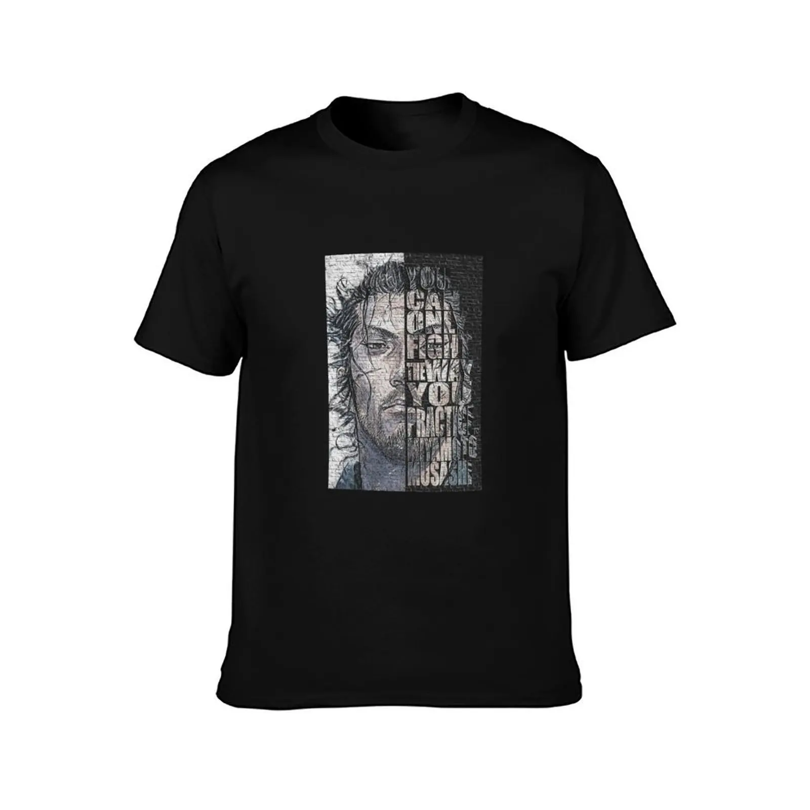 YOU CAN ONLY FIGHT THE WAYYOU PRACTICE MIYAMOTO MUSASHI T-Shirt Halloween Casual T-Shirt