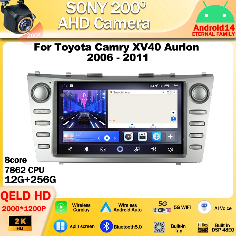 

Android 14 For Toyota Camry XV40 Aurion 2006 - 2011 accessory Car Radio Multimedia Video Player GPS Navigation QLED Screen DSP