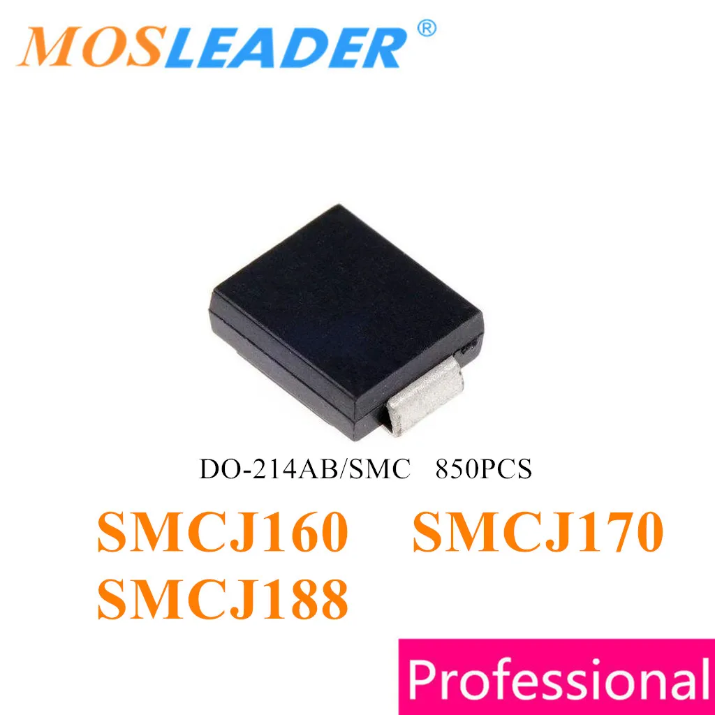 Mosleader 850PCS SMC DO214AB SMCJ160 SMCJ170 SMCJ188 SMCJ160A SMCJ170A SMCJ188A SMCJ160CA SMCJ170CA SMCJ188CA Made in China