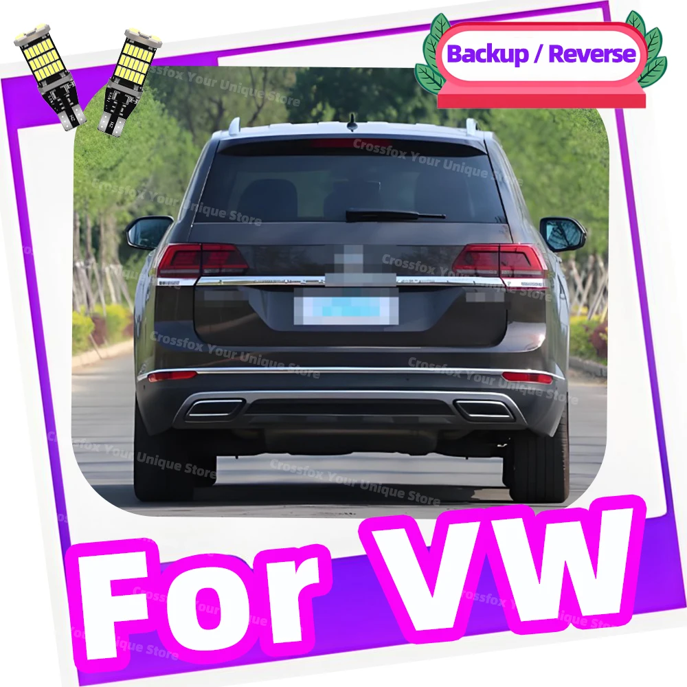 

2Pcs LED Backup Light Bulbs 6000K Car Reverse Lamps W16W T15 921 For VW Passat B7 B8 Touran 1T3 5T1 2010-2019 Golf mk7 7