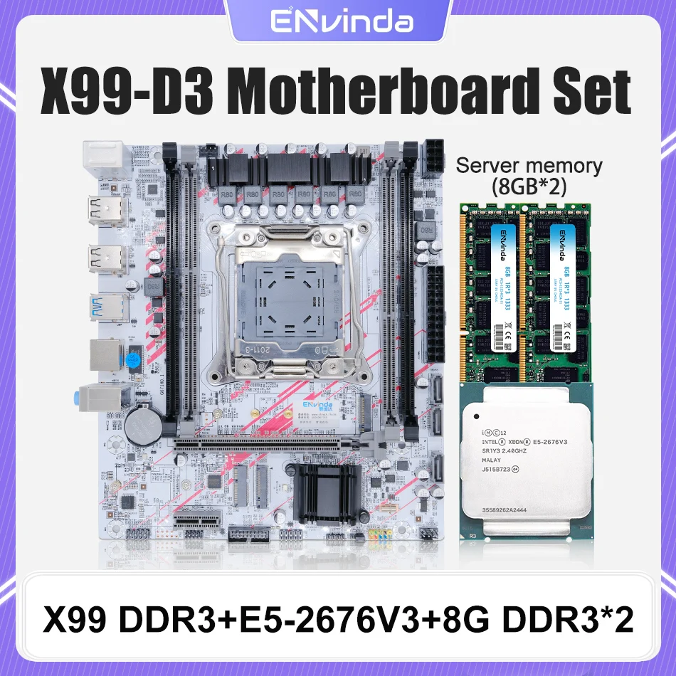 ENVINDA X99 DDR3 motherboard set LGA2011-3 E5 2676V3 16GB DDR3（2*8GB） REG ECC memory cpu combo kit PCI-16 USB3.0 NVME M.2 Server