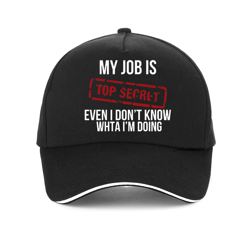 

Funny MY JOB IS TOP SECRET men Summer baseball cap Outdoor Hunting men fishing hat Tactical Military Mens hats Snapback