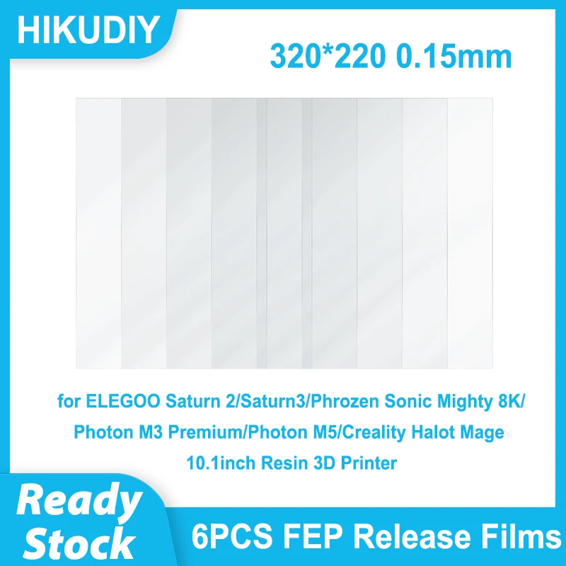 HIKUDIY 6PCS FEP Film Release Films for ELEGOO Saturn 2/Saturn3/Phrozen Sonic Mighty 8K/Photon M3 Premium/Photon M5