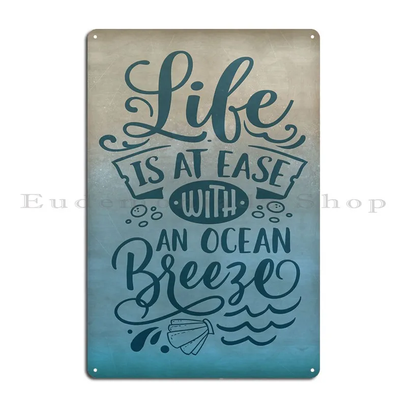 Life At Ease Ocean Breeze Metal Sign Poster Mural Party Home Designer Bar Tin Sign Poster