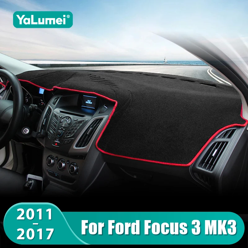 

For Ford Focus 3 MK3 2011 2012 2013 2014 2015 2016 2017 Car Dashboard Mat Sun Shade Instrument Desk Non-slip Cover Accessories