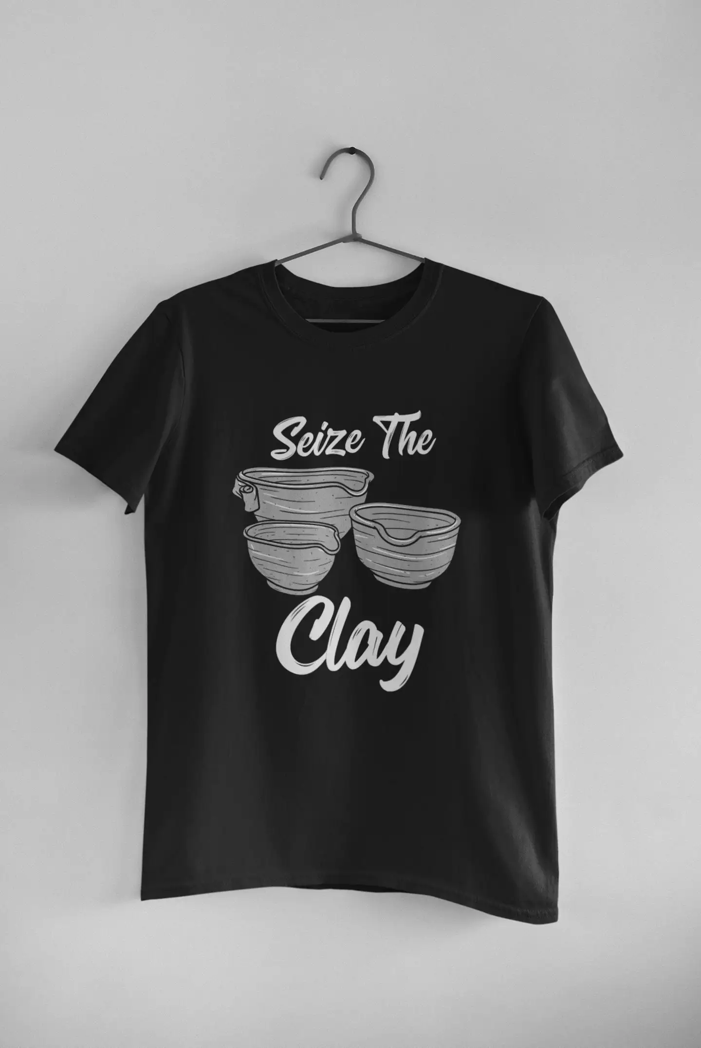 Pottery T Shirt Ceramic ArtisT Maker Seize The Clay