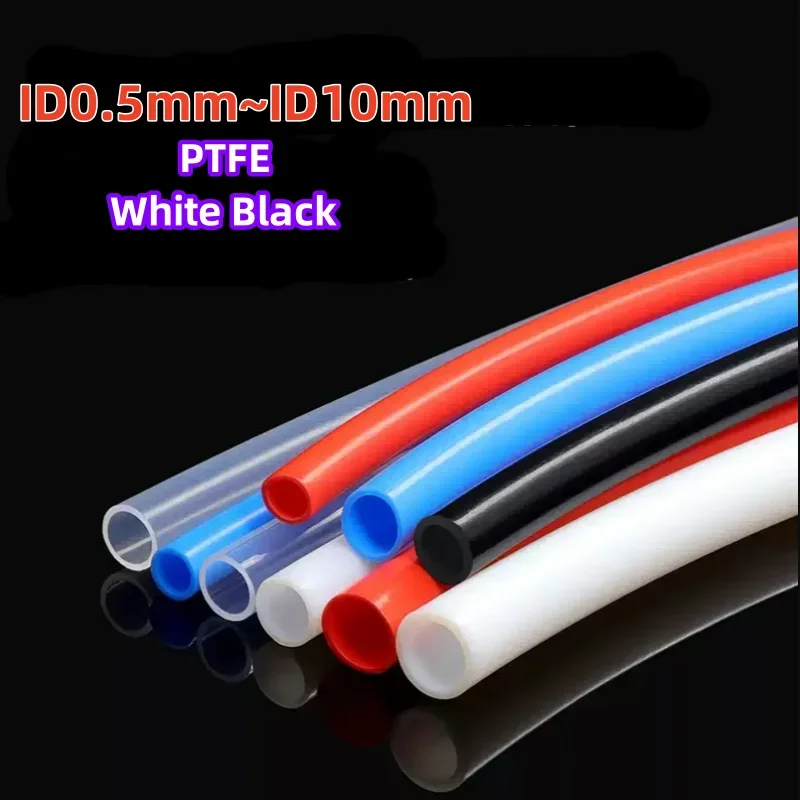 PTFE Tube High Temperature Pressure Resistant Polytetrafluoro Ethylene Tubing White Black Clear 1mm-10mm 3D Printer Parts