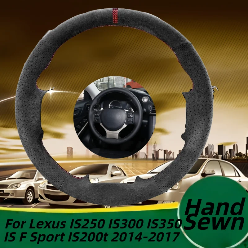 Hand-Sewn Genuine Leather Car Steering Wheel Cover For Lexus IS250 IS300 IS350 IS F Sport IS200t 2014-2017 Car Accessorie