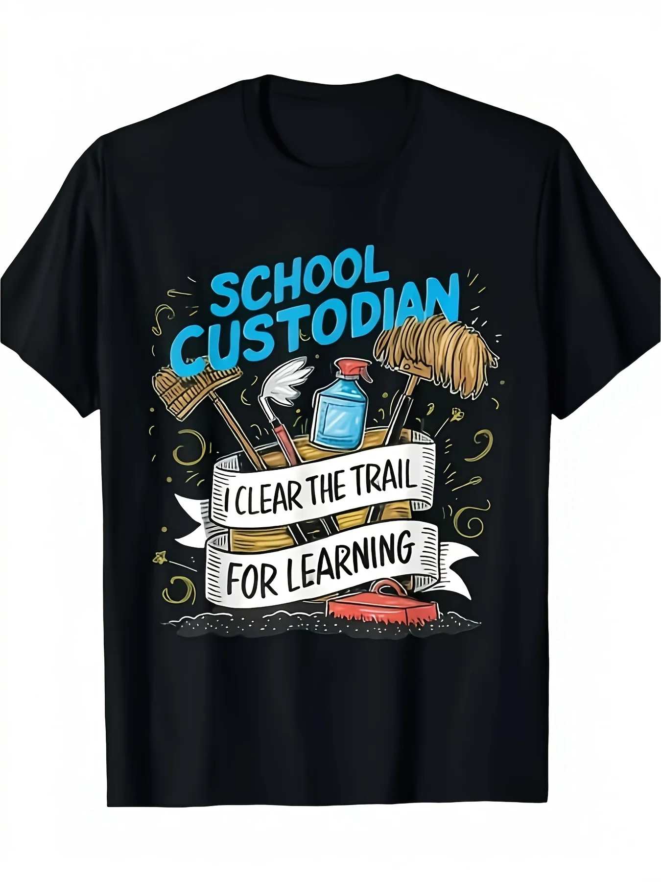 Men's Funny Custodian TShirt Clear the Trail for Learning School Janitor Apparel Sm Soft Black Short Sleeve Tee Christmas Gift for Custodians Maintenance WorkersSame Style for Men and Unisex 2026Retro Casual Short-sleeved T-shirt with a Round Neck