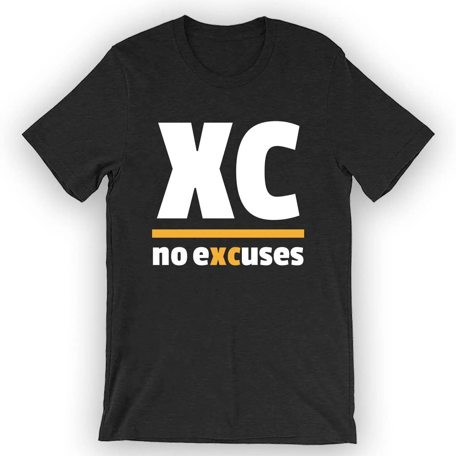 

Unisex XC No Excuses T-Shirt Xc Team Gift Idea