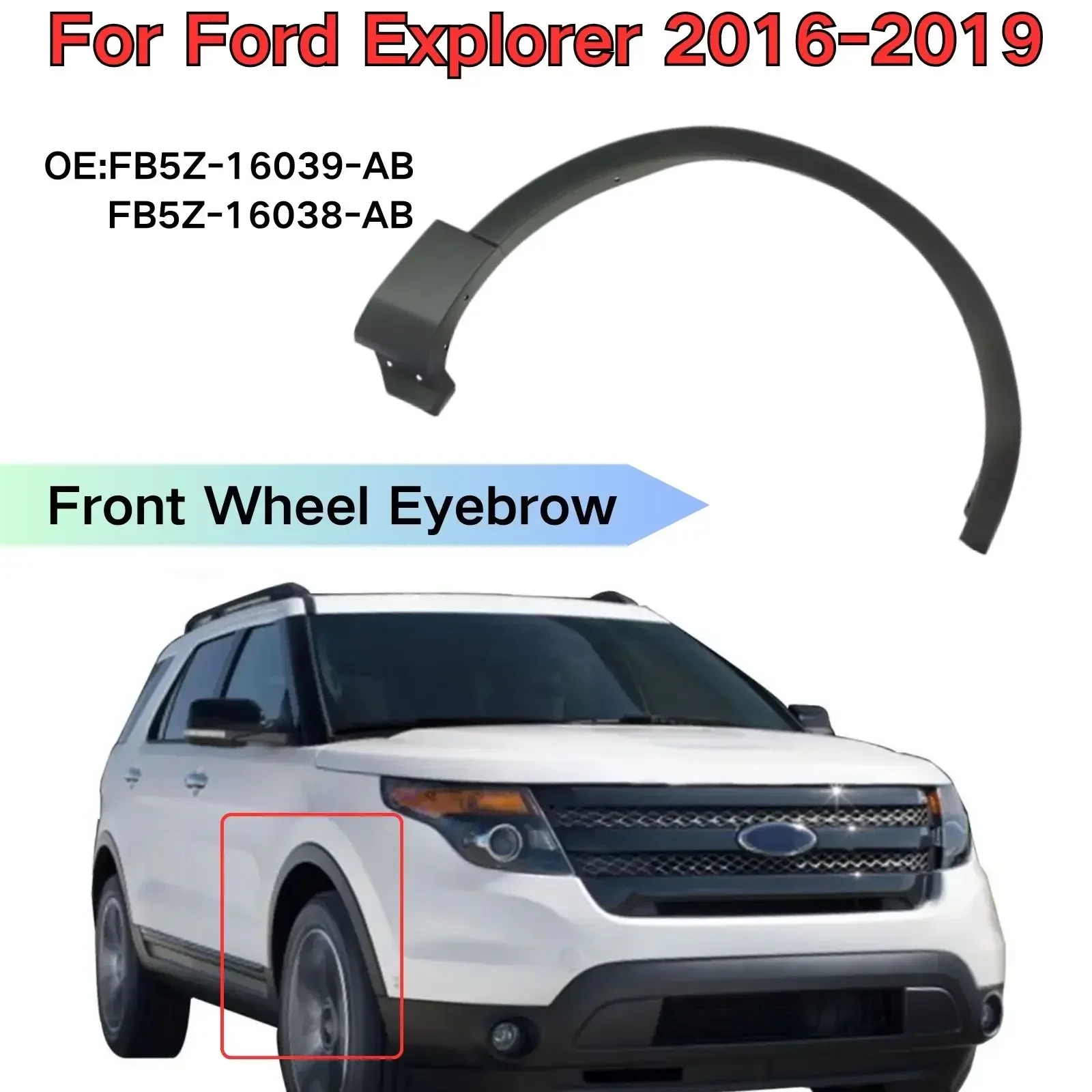 Front Wheel Eyebrow For Ford Explorer 2016-2019 Car Exterior Accessory Fender Flare FB5Z-16039-AB FB5Z-16038-AB Parts tools