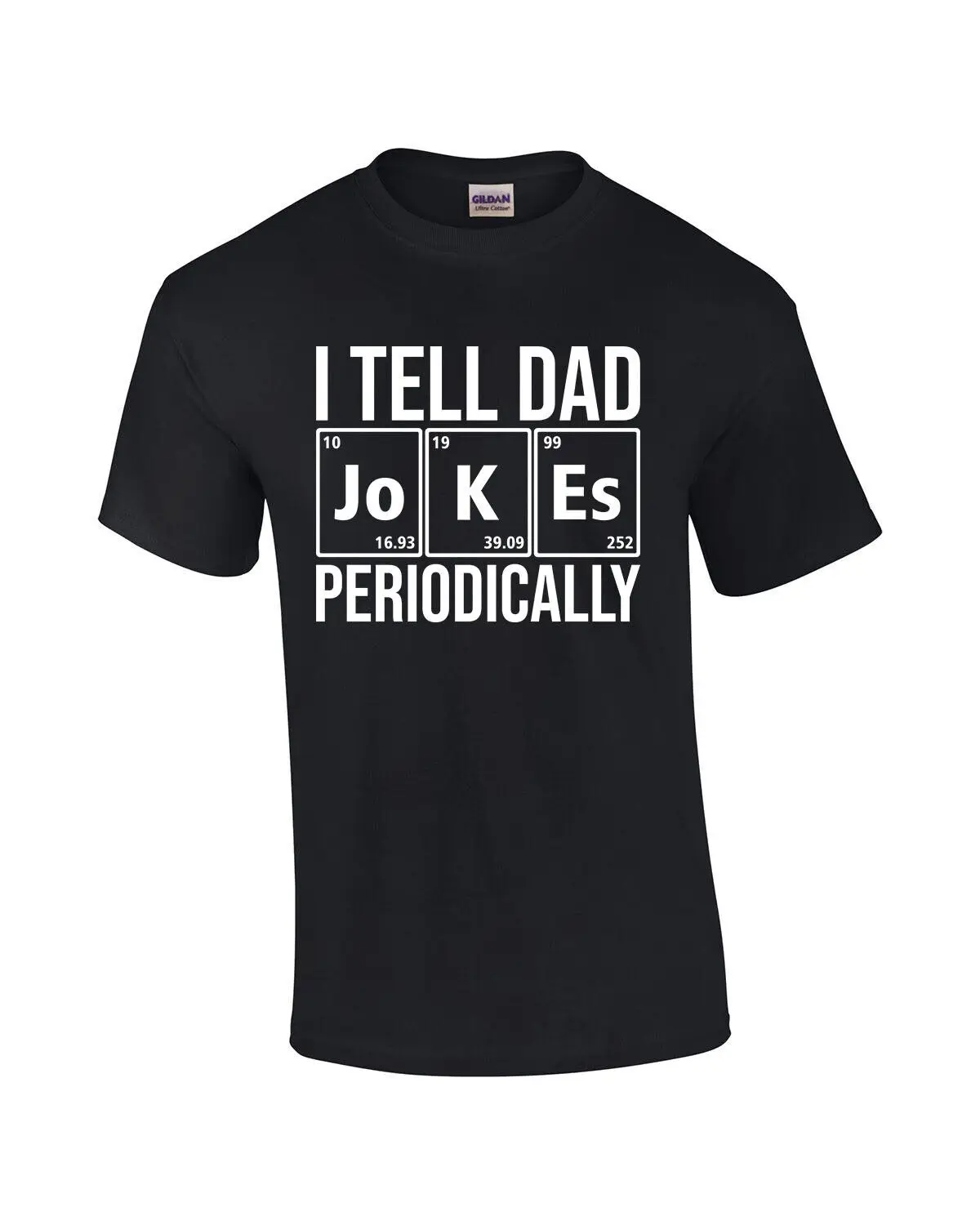 I Tell Dad Jokes Periodically Funny Periodic Table Mens  T shirt