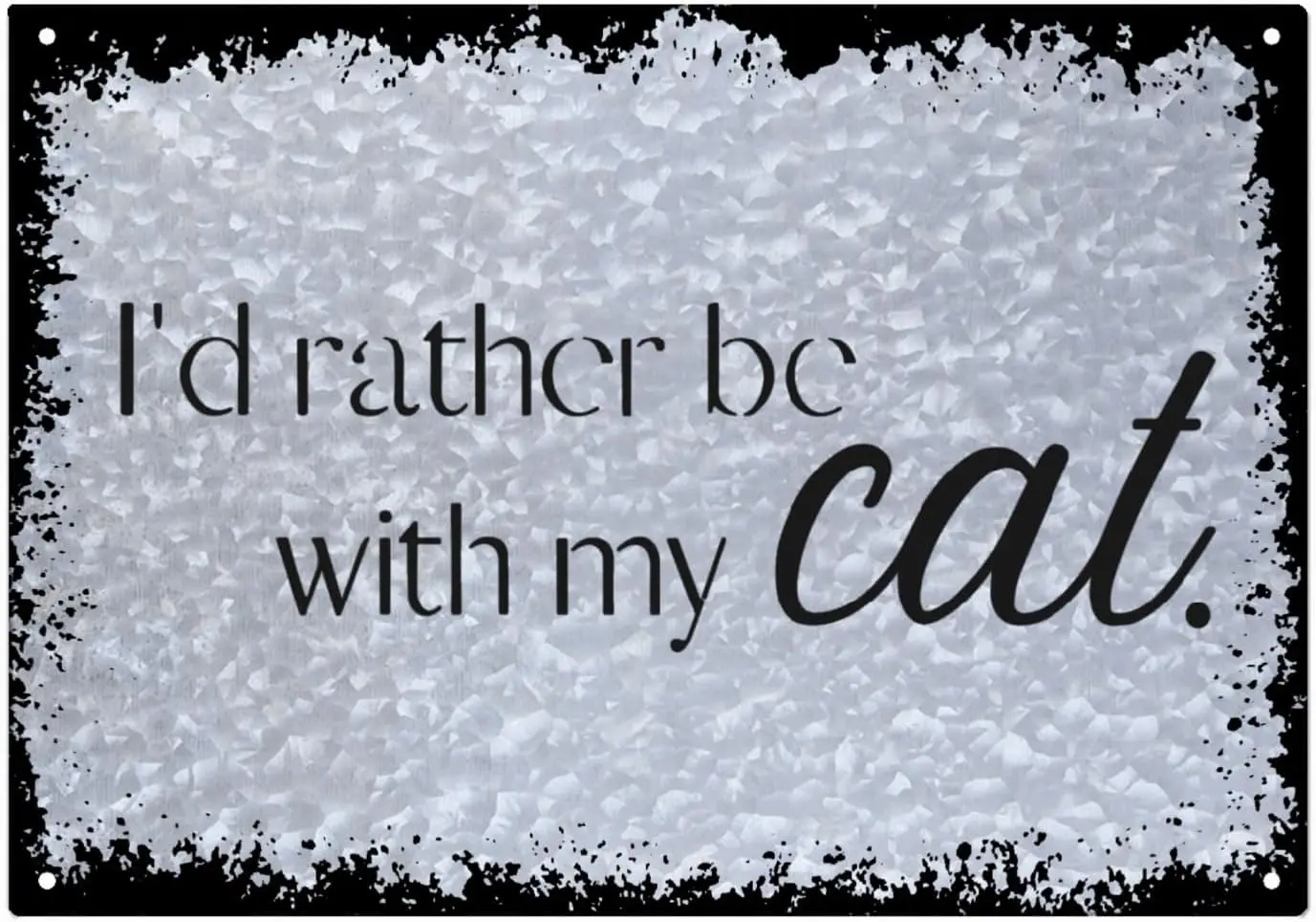 I;d Rather Be Cranking My Cat Galvanized Tin Signs Bathroom Decor For Yard