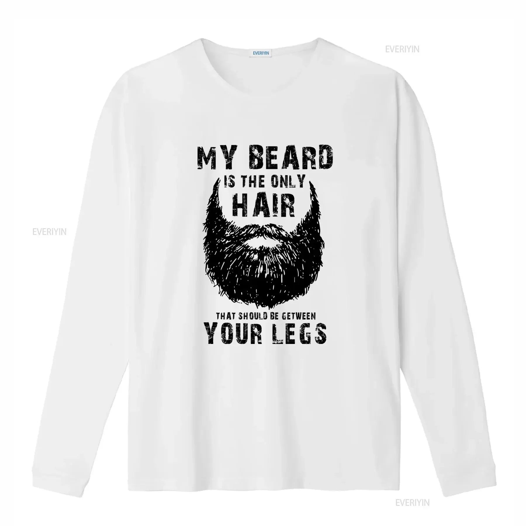 USA Made My Beard Is The Only Hair That Should Be Between Your Legs T Shirt S 5XL vintage Washed Casual Breathable