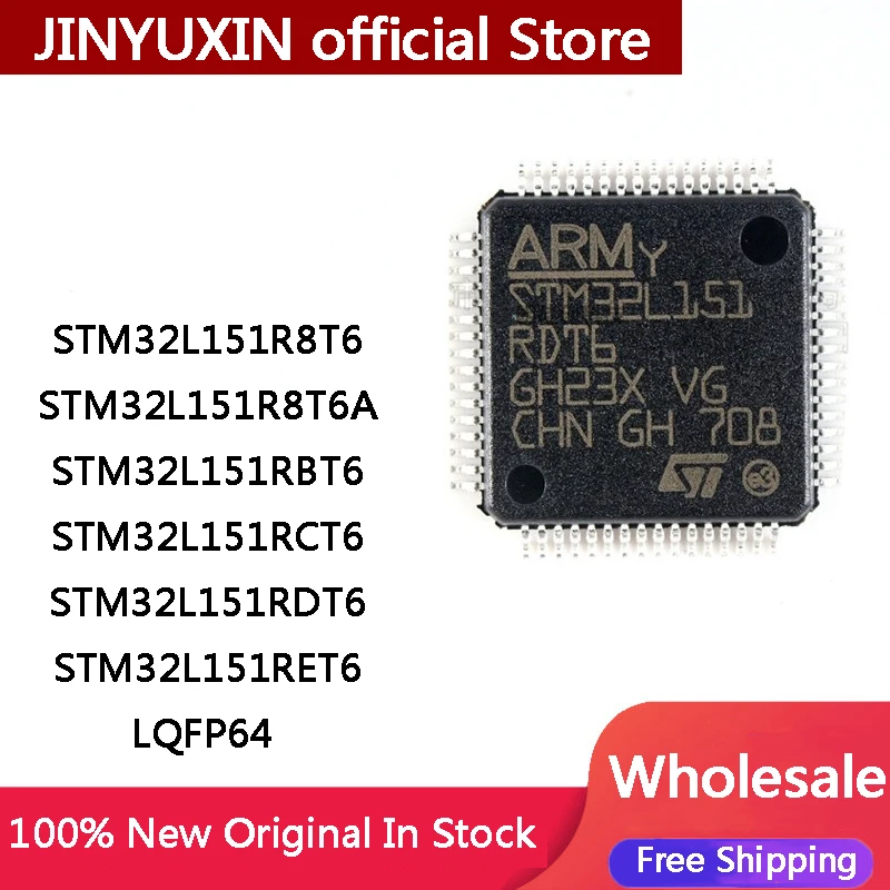 New Original STM32L151R8T6 STM32L151R8T6A STM32L151RBT6 STM32L151RCT6 STM32L151RDT6 STM32L151RET6 STM32L151 IC Chip Stock