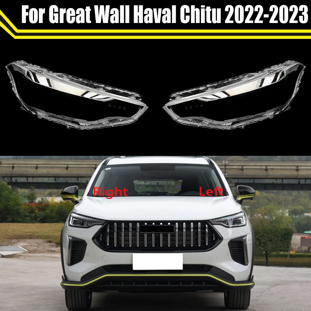 

Автомобильная передняя фара, внешняя деталь для Great Wall Haval Chitu 2021 2022 2023, крышка автомобильной фары, абажур, стеклянная крышка фары, корпус фары