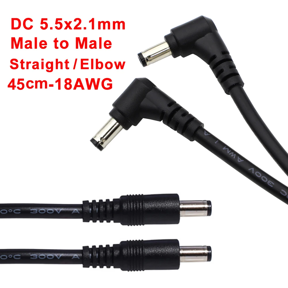 

18AWG DC Power Plug 5.5 x 2.1mm Male To 5.5 x 2.1mm Male power cord Straight / Elbow CCTV Adapter 12V 10A Connector Cable 45cm