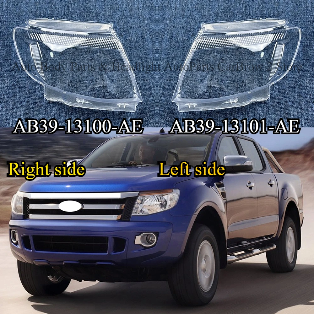 Clear Headlamp Lens Shell For Ford Ranger T6 PX1 2012 2013 2014 Pickup Lamp Outer Cover Reference Fit OE AB39‑13100 13101‑AE