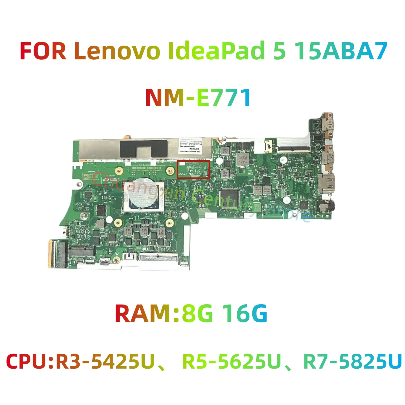 

Материнская плата NM-E771 для ноутбука Lenovo IdeaPad 5 15ABA7, оснащенная процессором R3-5425U R5-5625U R7-5825U, оперативная память: 8 ГБ/16 ГБ, 100% протестировано, исправно.