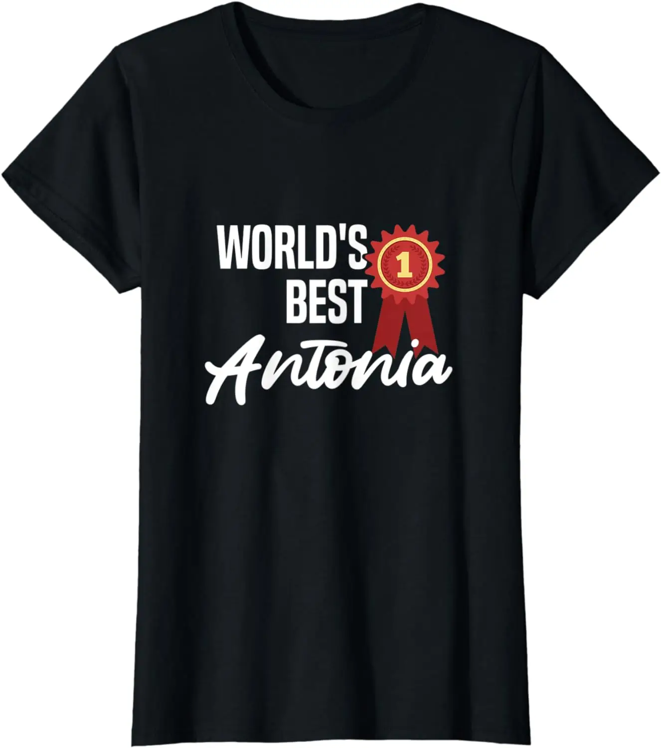 

World's Best Antonia Name Personalized T-Shirt