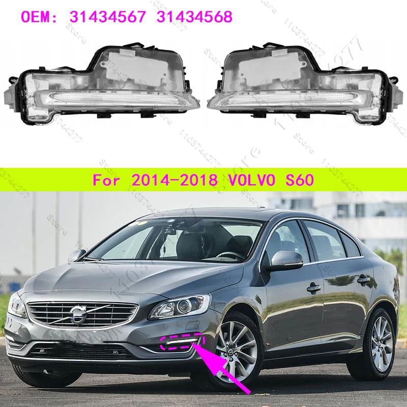 

For 2014-2018 VOLVO S60 Inscription Front Bumer LED Daytime Running Light DRL Fog Light 31434567 31434568