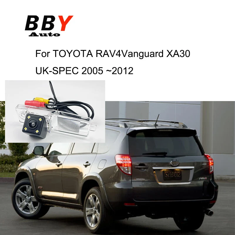 BBY Reverse Camera For TOYOTA RAV4 Vanguard XA30 UK-SPEC 2005 2006 2007 2008 2009 2010 2011 2012 Vehical Parking Backup Camera