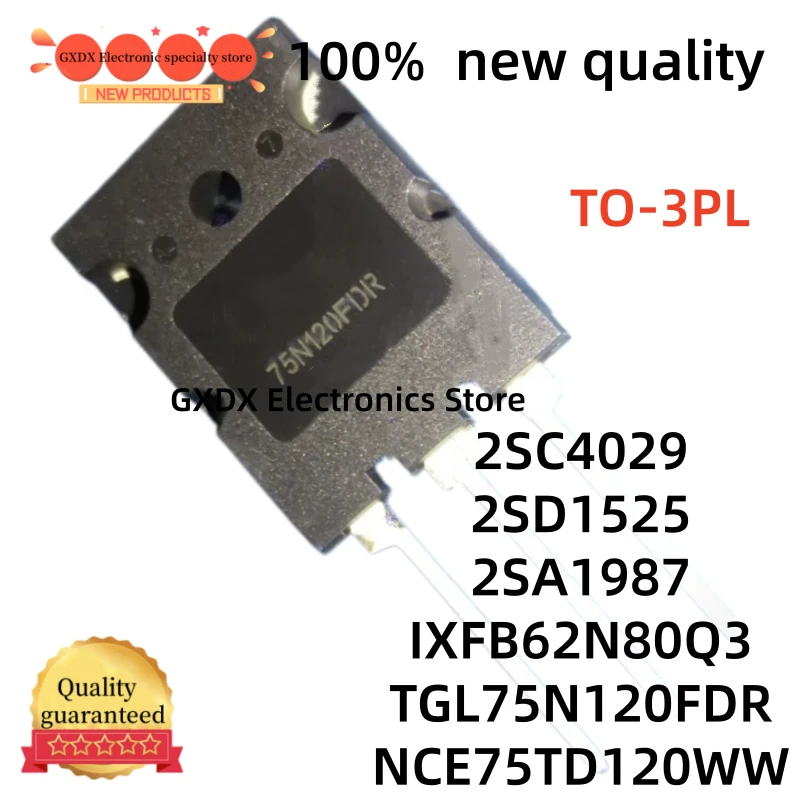 5-10-20uds-2sd1525-ixfb62n80q3-nce75td120ww-to-3pl-2sa1987-2sc4029-c4029-tgl75n120fdr-to-264-componentes-eletronicos-em-estoque
