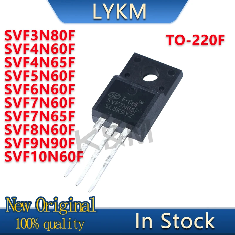 10/PCS New Original SVF3N80F SVF4N60F SVF4N65F SVF5N60F SVF6N60F SVF7N60F SVF7N65F SVF8N60F SVF9N90F SVF10N60F TO-220F In Stock