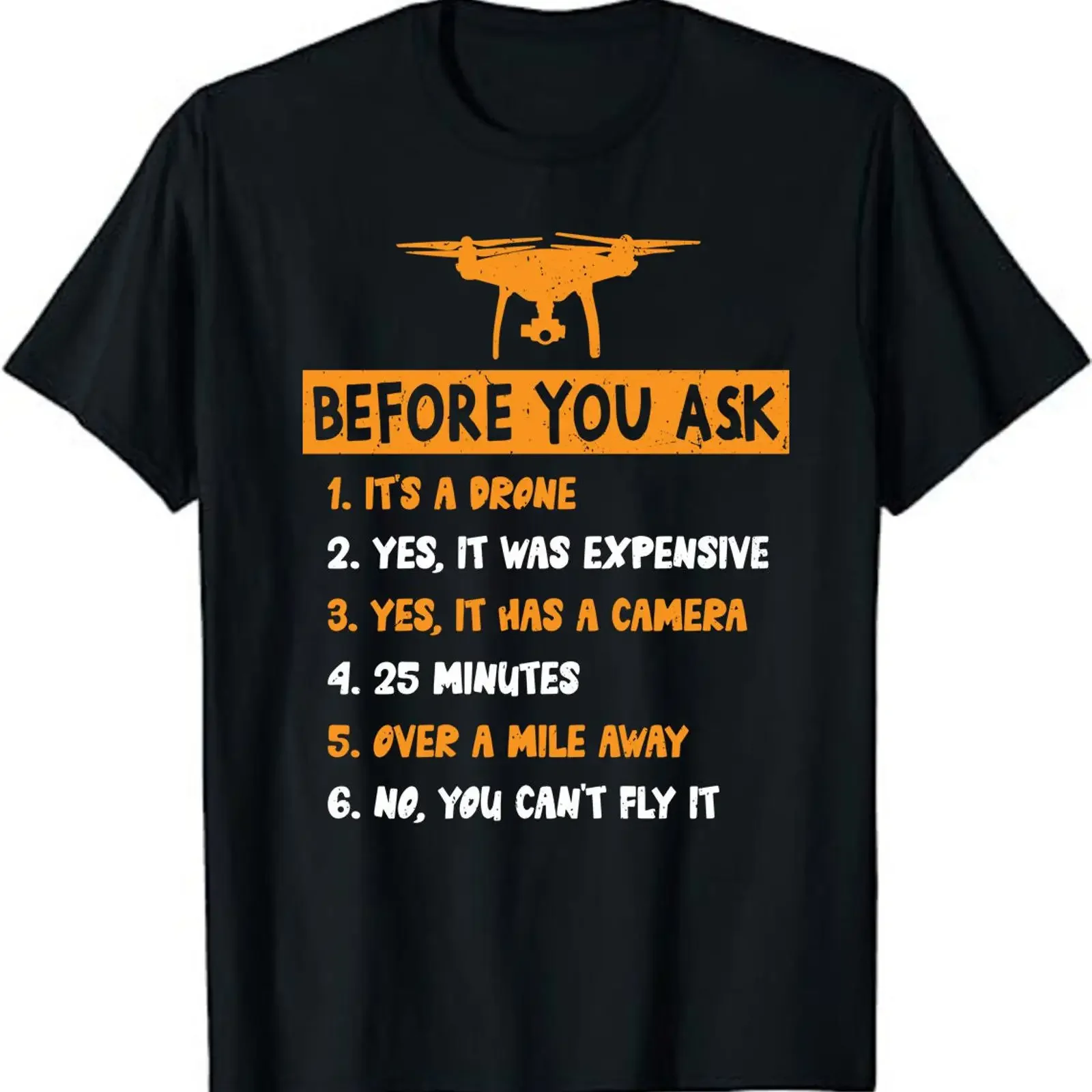 Funny Drone Pilot T Shirt Before You Ask Design vintage Washed fashion designer clothes Top For Everyday Wear graphic Stylish