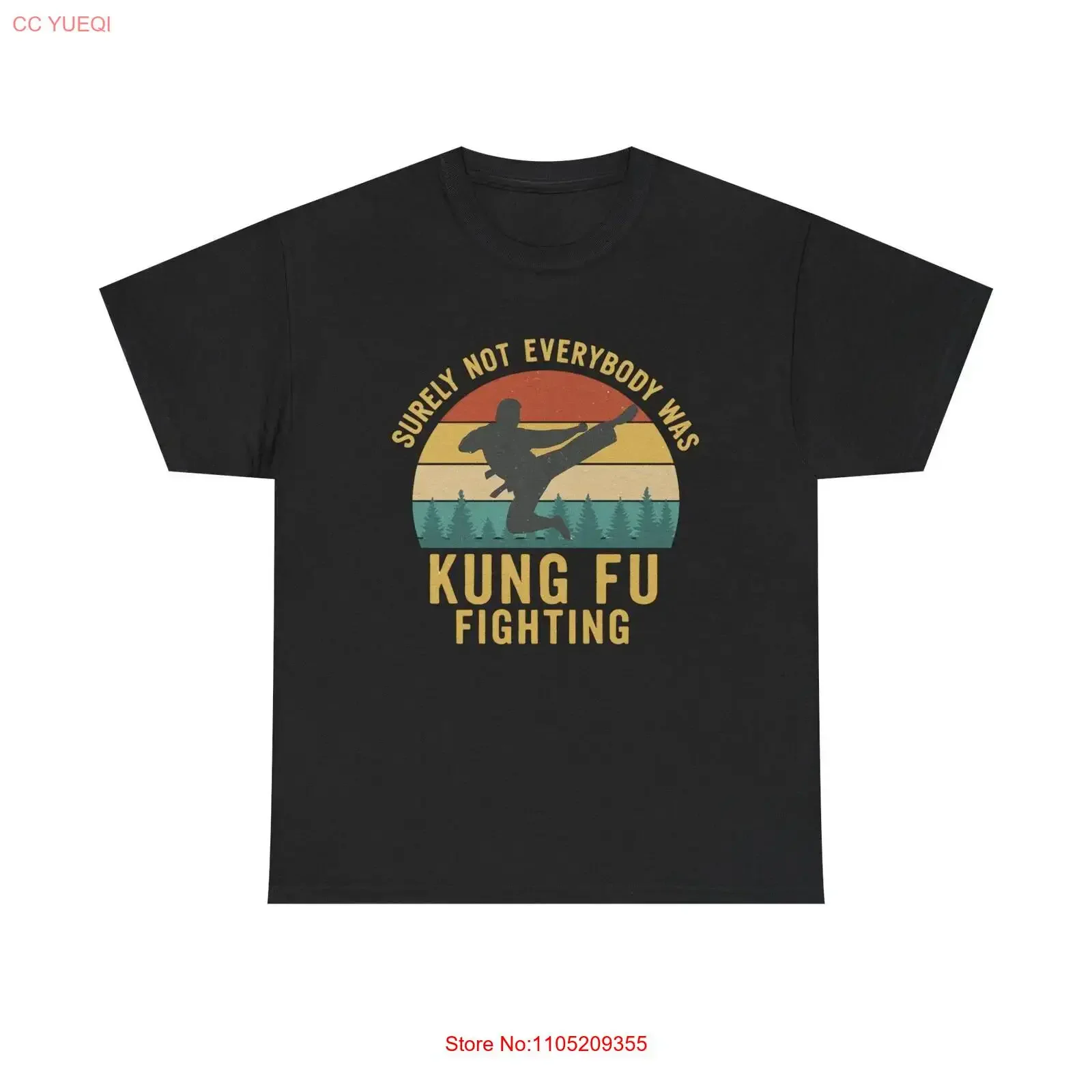 

Surely Not Everybody Was Kung Fu Fighting T Shirt Funny Martial Arts Retro Sunset Karate Taekwondo Dojo Humor Top vintage homme