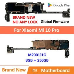 100% Brand New Original Motherboard for Xiaomi Mi 10 Pro Mainboard Logic Circuit Board Plate Global Unlocked M2001J1G Main board