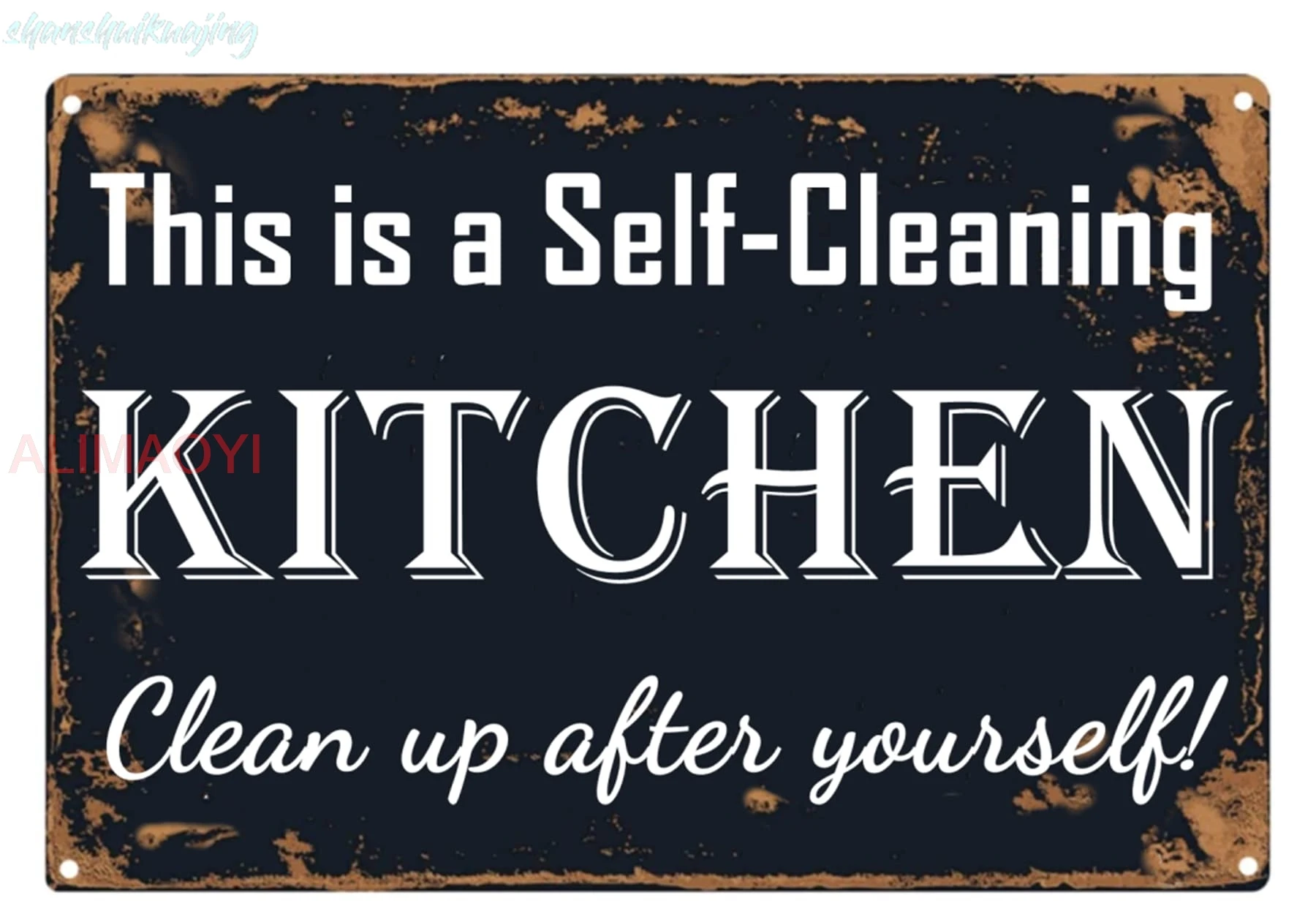 This is a Self-Cleaning Kitchen Clean Up After Yourself Vintage Metal Sign 8 X 12 Inch Farmhouse Kitchen Decor Restaurant W sign