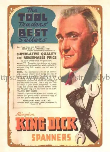 1947 Abingdon King Dick spanners Tools metal tin sign hanging man cave